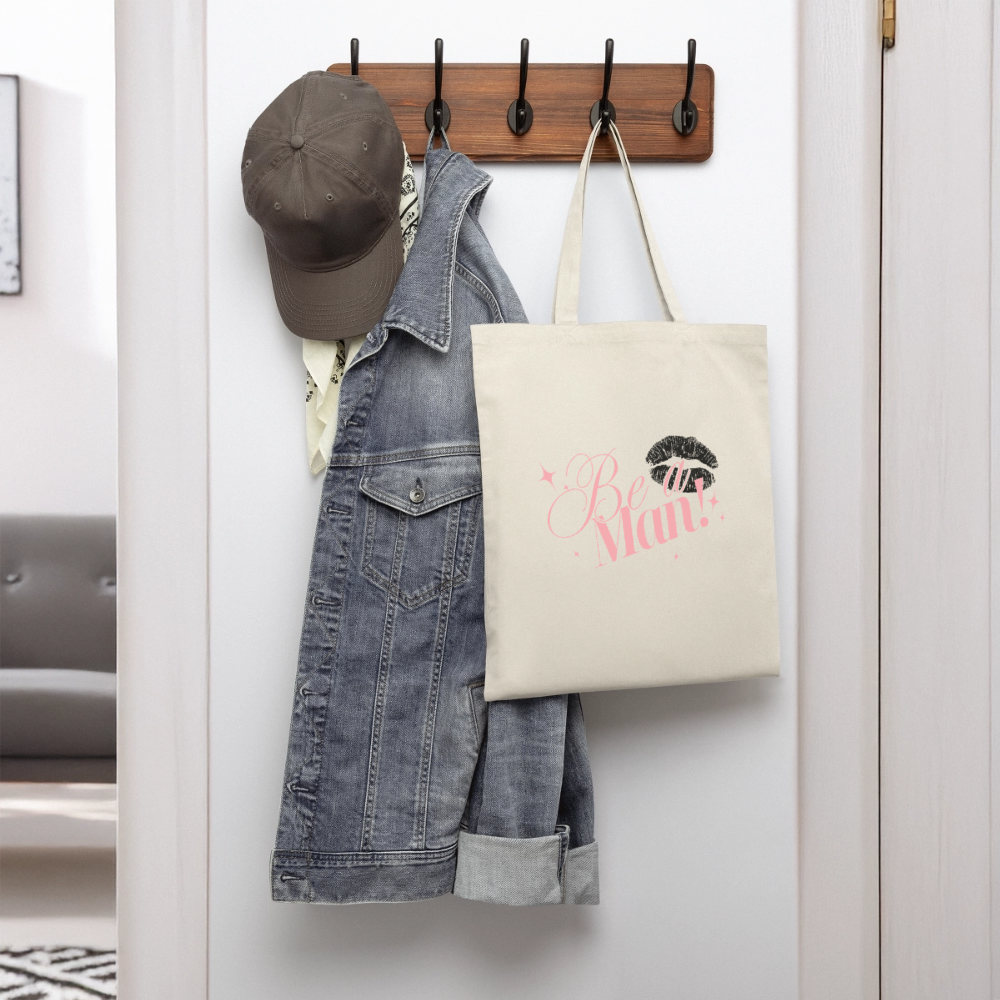 BE A MAN! Tote - natural
